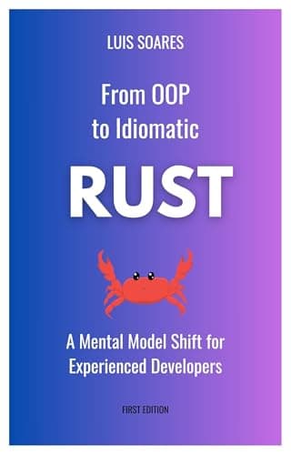 From OOP to Idiomatic Rust